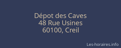 Dépot des Caves