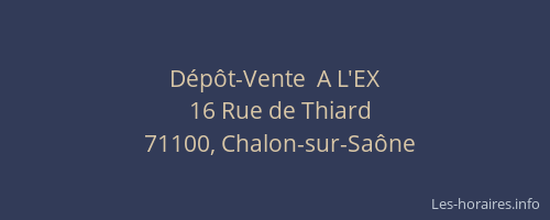 Dépôt-Vente  A L'EX