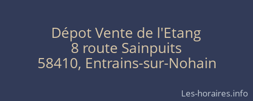 Dépot Vente de l'Etang