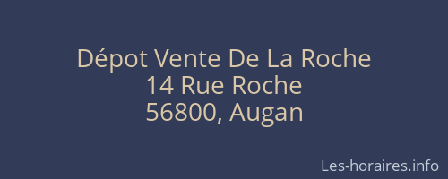 Dépot Vente De La Roche