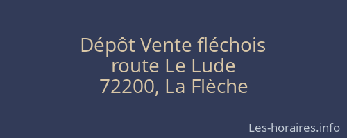 Dépôt Vente fléchois
