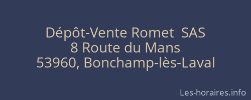 Dépôt-Vente Romet  SAS