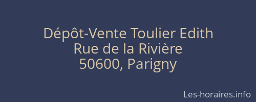 Dépôt-Vente Toulier Edith