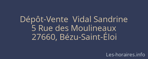 Dépôt-Vente  Vidal Sandrine