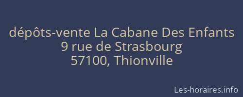dépôts-vente La Cabane Des Enfants