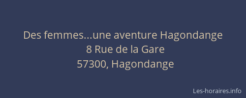 Des femmes...une aventure Hagondange
