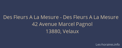 Des Fleurs A La Mesure - Des Fleurs A La Mesure