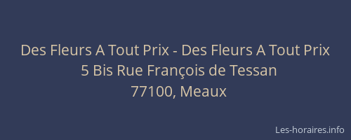 Des Fleurs A Tout Prix - Des Fleurs A Tout Prix