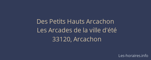 Des Petits Hauts Arcachon