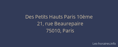 Des Petits Hauts Paris 10ème