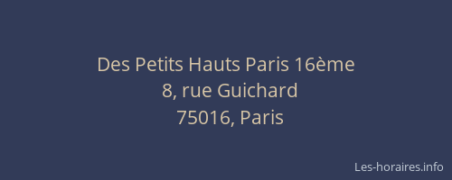Des Petits Hauts Paris 16ème