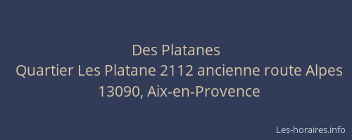 Des Platanes