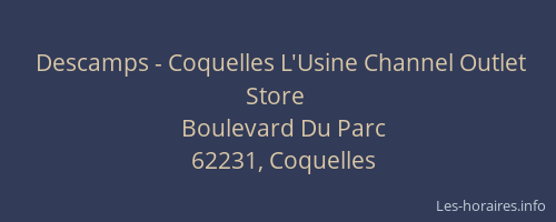 Descamps - Coquelles L'Usine Channel Outlet Store