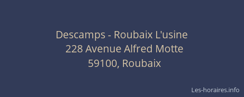Descamps - Roubaix L'usine