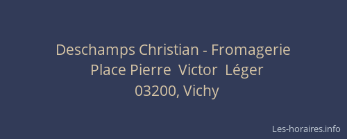 Deschamps Christian - Fromagerie