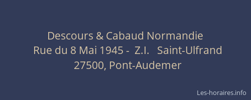 Descours & Cabaud Normandie