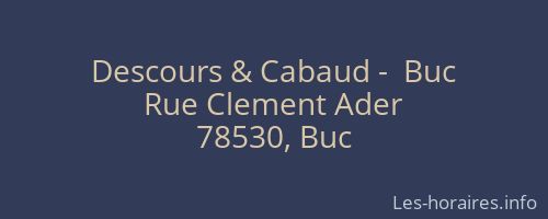 Descours & Cabaud -  Buc