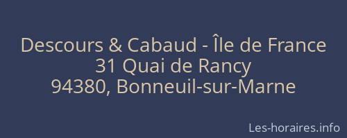 Descours & Cabaud - Île de France