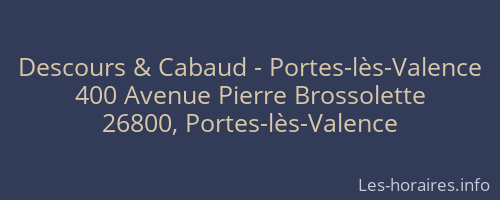 Descours & Cabaud - Portes-lès-Valence