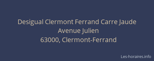 Desigual Clermont Ferrand Carre Jaude