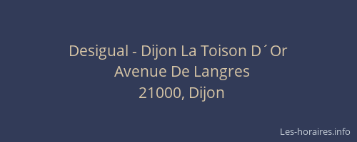 Desigual - Dijon La Toison D´Or