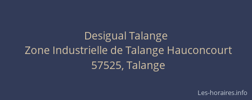 Desigual Talange