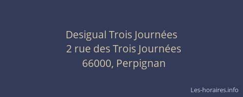 Desigual Trois Journées