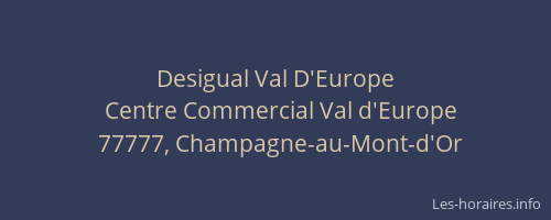 Desigual Val D'Europe