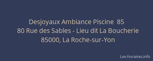 Desjoyaux Ambiance Piscine  85