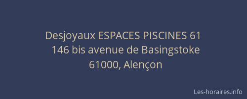 Desjoyaux ESPACES PISCINES 61