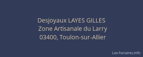 Desjoyaux LAYES GILLES