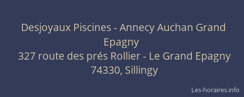 Desjoyaux Piscines - Annecy Auchan Grand Epagny