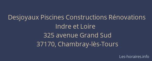 Desjoyaux Piscines Constructions Rénovations Indre et Loire