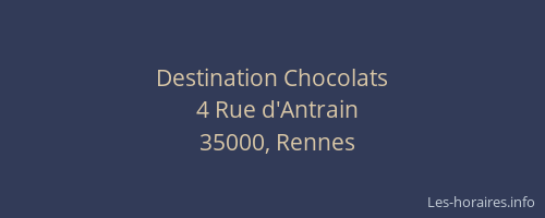 Destination Chocolats