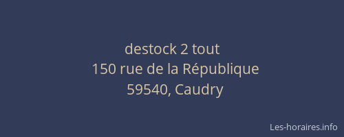 destock 2 tout