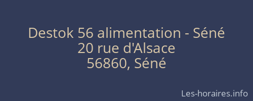 Destok 56 alimentation - Séné