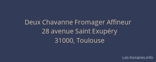 Deux Chavanne Fromager Affineur