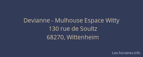 Devianne - Mulhouse Espace Witty