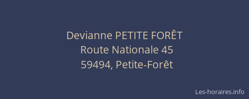Devianne PETITE FORÊT