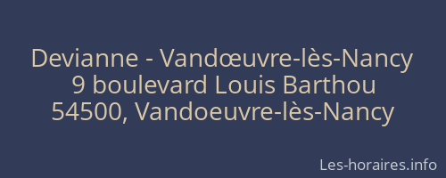 Devianne - Vandœuvre-lès-Nancy