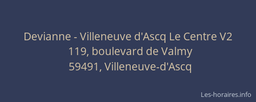 Devianne - Villeneuve d'Ascq Le Centre V2