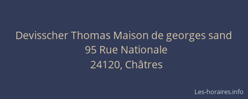 Devisscher Thomas Maison de georges sand