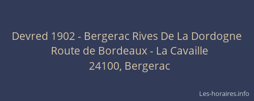 Devred 1902 - Bergerac Rives De La Dordogne