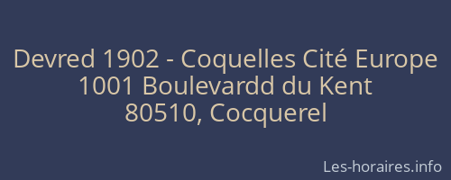 Devred 1902 - Coquelles Cité Europe