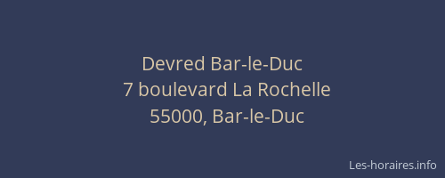 Devred Bar-le-Duc