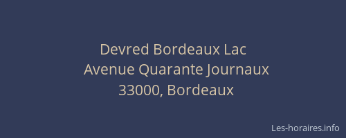 Devred Bordeaux Lac