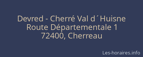 Devred - Cherré Val d´Huisne