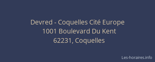 Devred - Coquelles Cit&eacute; Europe