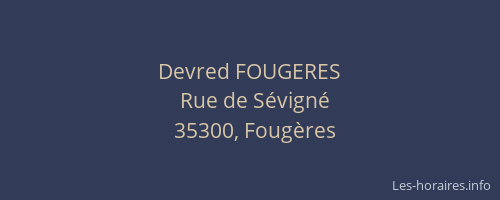 Devred FOUGERES