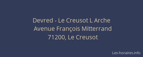 Devred - Le Creusot L Arche